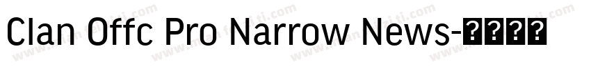 Clan Offc Pro Narrow News字体转换